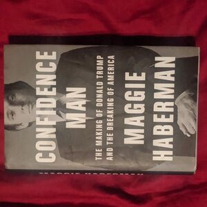 'Confidence Man' by Maggie Haberman, Hardback Edition